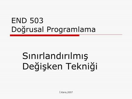END 503 Doğrusal Programlama