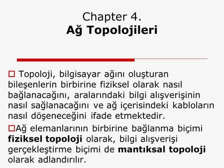Chapter 4. Ağ Topolojileri