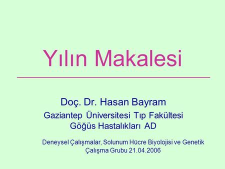 Yılın Makalesi Doç. Dr. Hasan Bayram