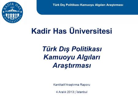 Kadir Has Üniversitesi Türk Dış Politikası