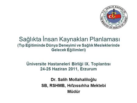 Dr. Salih Mollahaliloğlu SB, RSHMB, Hıfzıssıhha Mektebi Müdür