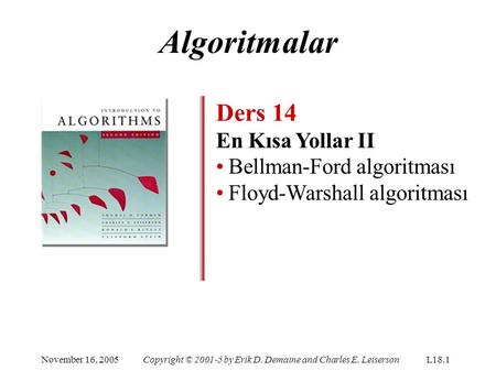 Algoritmalar Ders 14 En Kısa Yollar II Bellman-Ford algoritması