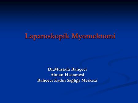 Laparoskopik Myomektomi