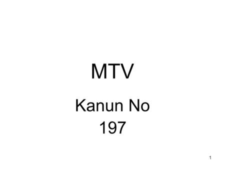 MTV Kanun No 197.