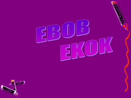 EBOB EKOK.