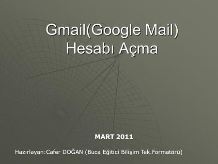 Gmail(Google Mail) Hesabı Açma