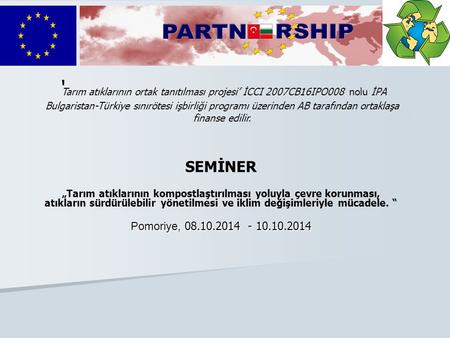 Програма за ТГС България-Турция CCI No: 2007CB16IPO008