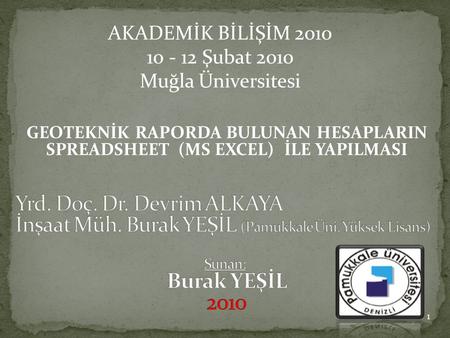2010 Yrd. Doç. Dr. Devrim ALKAYA