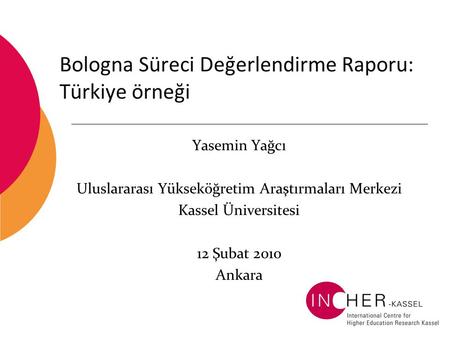 Bologna Süreci Değerlendirme Raporu: Türkiye örneği