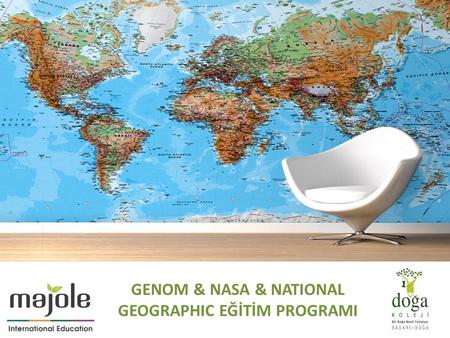 GENOM & NASA & NATIONAL GEOGRAPHIC EĞİTİM PROGRAMI