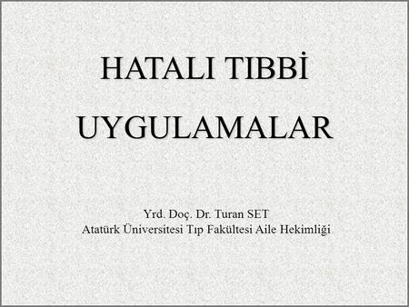 Atatürk Üniversitesi Tıp Fakültesi Aile Hekimliği