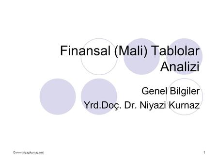 Finansal (Mali) Tablolar Analizi