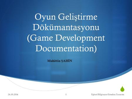 Oyun Geliştirme Dökümantasyonu (Game Development Documentation)