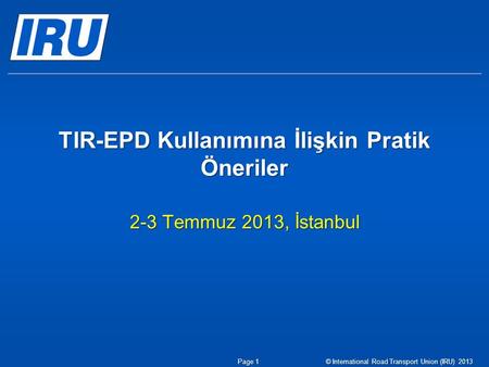 TIR-EPD Kullanımına İlişkin Pratik Öneriler