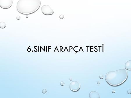 6.SINIF ARAPÇA TESTİ.