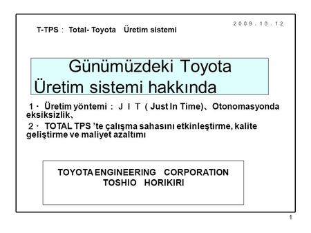 Günümüzdeki Toyota Üretim sistemi hakkında