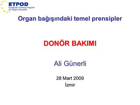 Organ bağışındaki temel prensipler