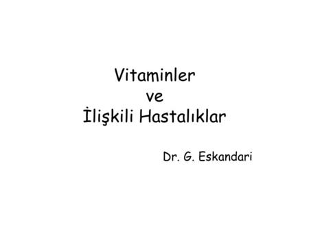 Vitaminler ve İlişkili Hastalıklar