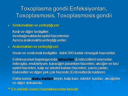 Toxoplasma gondii Enfeksiyonları, Toxoplasmosis, Toxoplasmosis gondii
