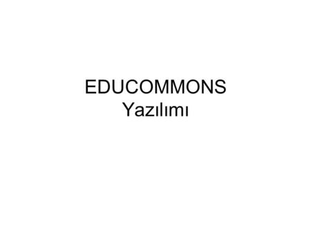 EDUCOMMONS Yazılımı. The Center for Open Sustainable Learning.