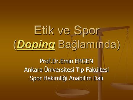 Etik ve Spor (Doping Bağlamında)