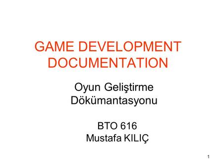 GAME DEVELOPMENT DOCUMENTATION
