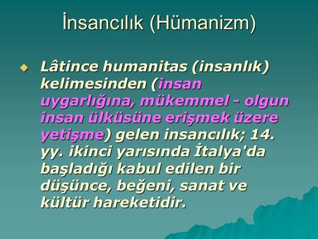 İnsancılık (Hümanizm)