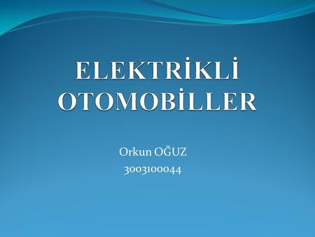 ELEKTRİKLİ OTOMOBİLLER