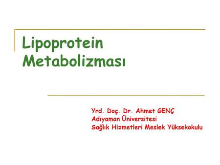 Lipoprotein Metabolizması