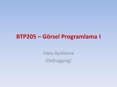 BTP205 – Görsel Programlama I