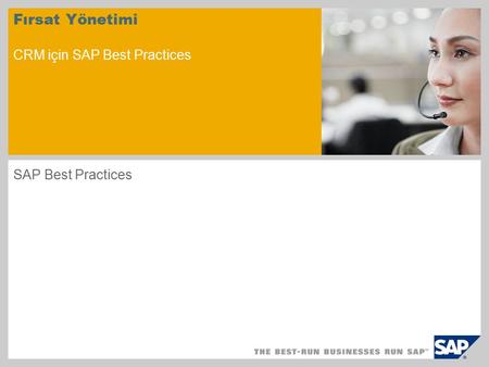 Fırsat Yönetimi CRM için SAP Best Practices SAP Best Practices.