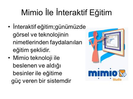 Mimio İle İnteraktif Eğitim