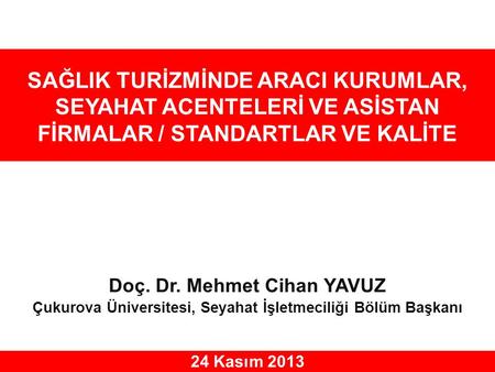 Doç. Dr. Mehmet Cihan YAVUZ