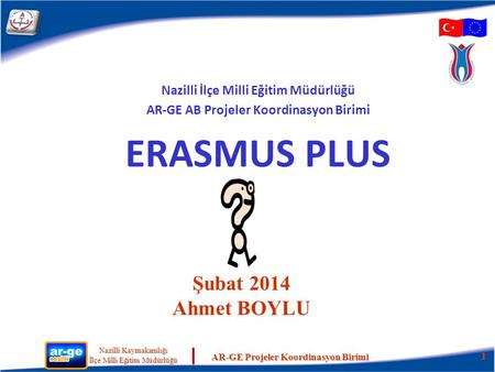 ERASMUS PLUS Şubat 2014 Ahmet BOYLU
