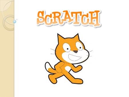Scratch programı eğlenceli bir ortamda resim, ses, müzik gibi çeşitli medya araçlarını bir araya getirebileceğimiz, kendi animasyonlarımızı, bilgisayar.