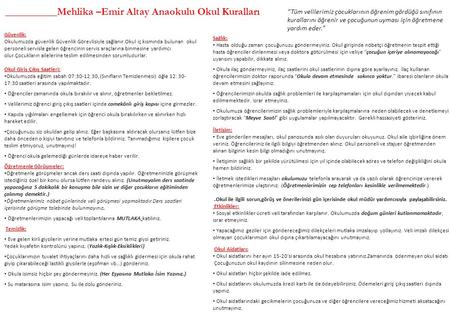 __________Mehlika –Emir Altay Anaokulu Okul Kuralları