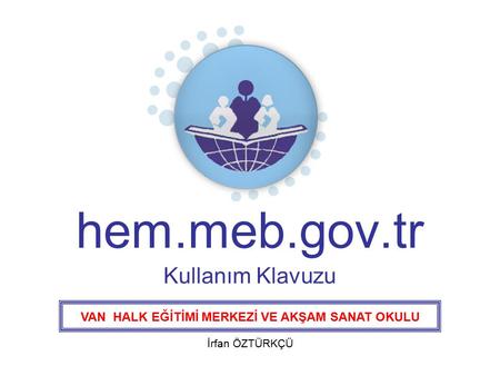hem.meb.gov.tr Kullanım Klavuzu