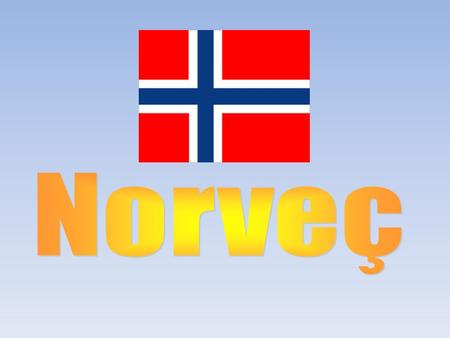 Norveç.