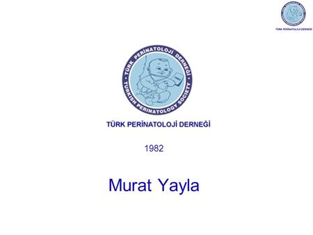 1982 Murat Yayla. Çoğul Gebelik Yayınları – PubMed Türkiye Turkey&Twin/Multiples : 339 Mortality&Morbidity : 138 47 : Dahiliye-Çocuk-Cerrahi-Endokrin-Deri-Diş-Adli.