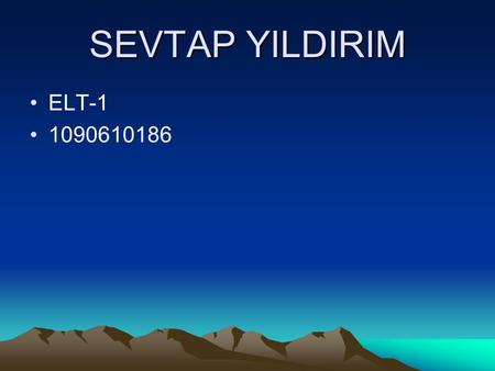 SEVTAP YILDIRIM ELT-1 1090610186. IN ORDER TO: In order to + verb (için,amacıyla) For example:I switched on the computer in order to listen to music.