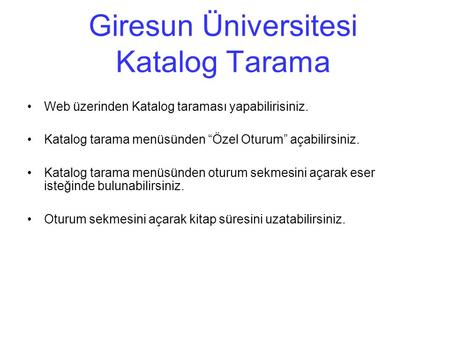 Giresun Üniversitesi Katalog Tarama
