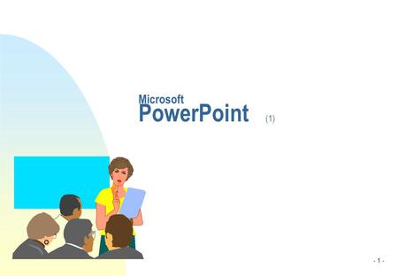 - 1 - Microsoft PowerPoint (1). - 2 - DERSİN AMACI PowerPoint ile etkili sunular hazırlamak Powerpoint ile hazırlanan sayfaları HTML olarak saklamak DERSİN.