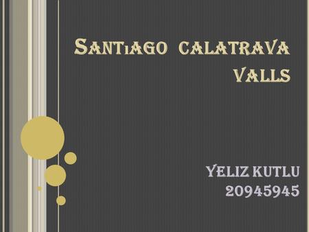 Santıago calatrava valls