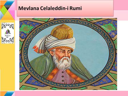 Mevlana Celaleddin-i Rumi