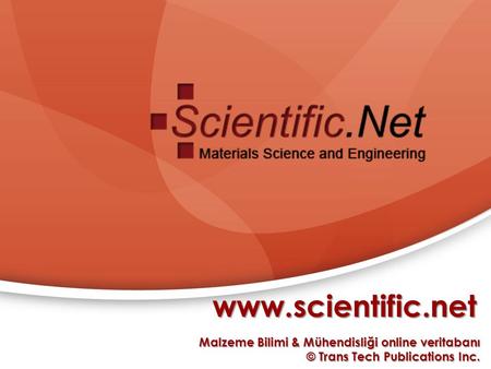 Www.scientific.net Malzeme Bilimi & Mühendisliği online veritabanı © Trans Tech Publications Inc.