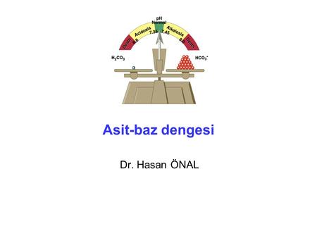 Asit-baz dengesi Dr. Hasan ÖNAL.