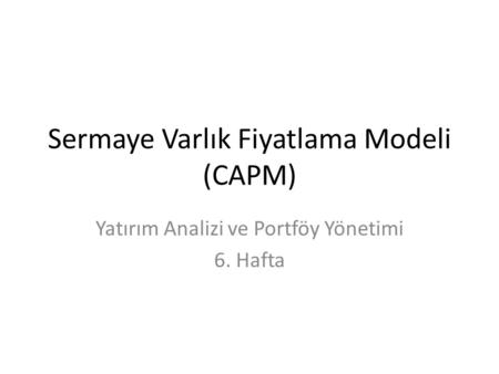 Sermaye Varlık Fiyatlama Modeli (CAPM)