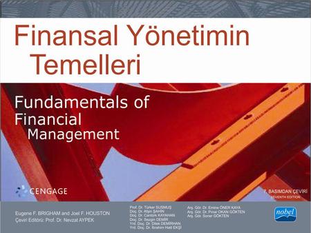 KISIM 1 Finansal Yönetime Giriş BÖLÜM 1 Finansal Yönetime Genel Bakış.
