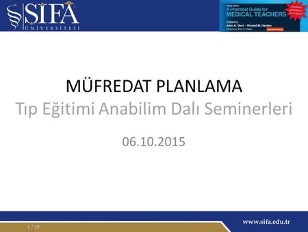 MÜFREDAT PLANLAMA Tıp Eğitimi Anabilim Dalı Seminerleri 06.10.2015 / 191.