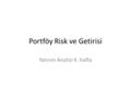 Portföy Risk ve Getirisi